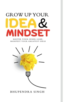 Hardcover Grow Up Your Idea & Mindset Book