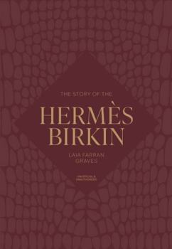 Hardcover The Story of the Hermès Birkin Book