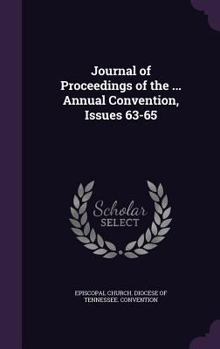 Hardcover Journal of Proceedings of the ... Annual Convention, Issues 63-65 Book