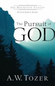 Paperback The Pursuit of God Book