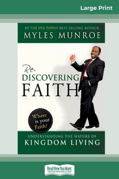 Paperback Rediscovering Faith Trade Paper (16pt Large Print Edition) [Large Print] Book