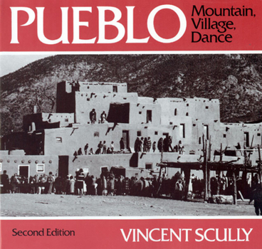 Paperback Pueblo: Mountain, Village, Dance Book