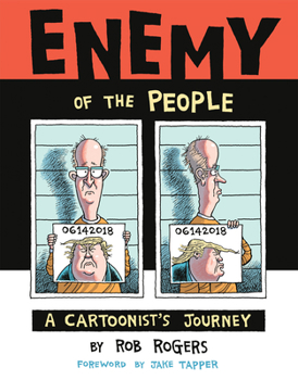 Paperback Enemy of the People: A Cartoonist's Journey Book