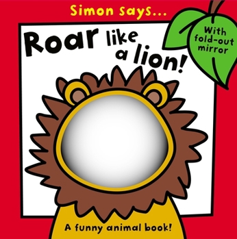 Board book Simon Says... Roar Like a Lion! Book