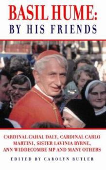 Hardcover Basil Hume: By His Friends Book