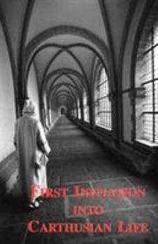 Paperback First Initiation Into Carthusian Life Book
