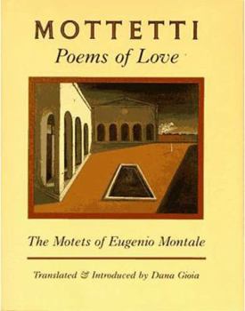 Hardcover Mottetti: Poems of Love Book