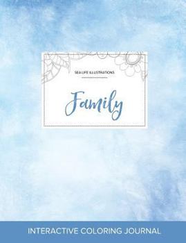Adult Coloring Journal: Family (Sea Life Illustrations, Pastel Elegance)