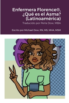 Paperback Enfermera Florence(R), ¿Qué es el Asma? (Latinoamérica) [Spanish] Book