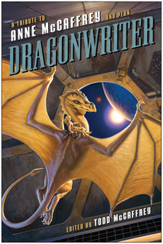 Paperback Dragonwriter: A Tribute to Anne McCaffrey and Pern Book