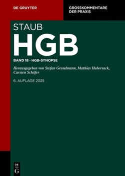 HGB-Synopse (Großkommentare der Praxis, 18) (German Edition)