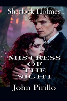 Sherlock Holmes, Mistress of the Night (Sherlock Holmes Urban Fantasy Mysteries)