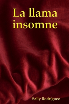 Paperback La llama insomne [Spanish] Book