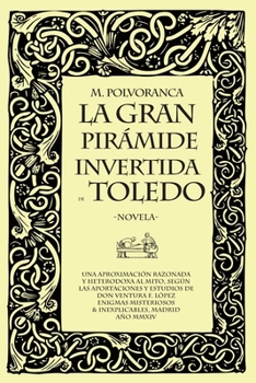 Paperback La gran piramide invertida de Toledo [Spanish] Book