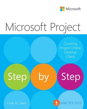 Paperback Microsoft Project Step by Step (Covering Project Online Desktop Client) Book