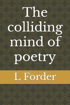 Paperback The colliding mind of poetry Book