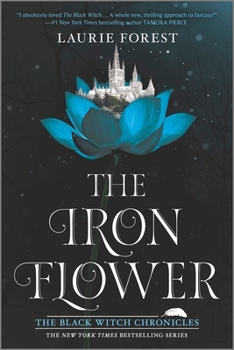 The Iron Flower - Book #2 of the Black Witch Chronicles