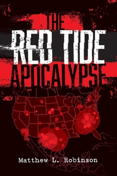 Paperback The Red Tide Apocalypse: Volume 1 Book