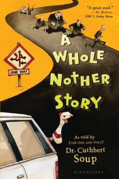 A Whole Nother Story - Book #1 of the Whole Nother Story