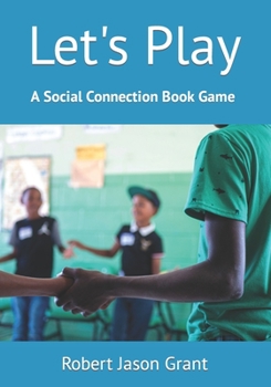 Paperback Let's Play: A Social Connection Book Game Book