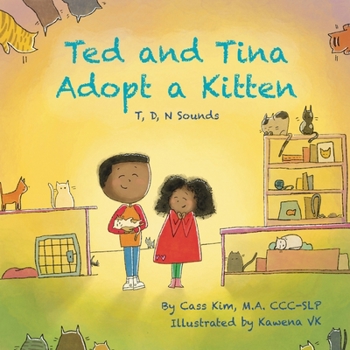 Paperback Ted and Tina Adopt a Kitten: T, D, N Sounds Book