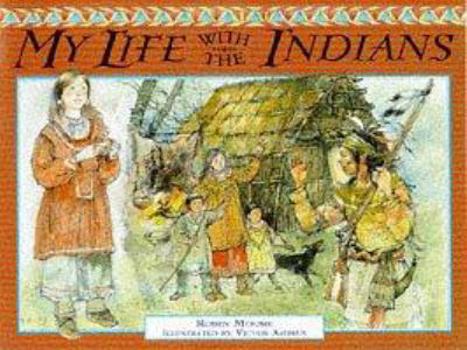 Hardcover My Life with the Indians (Amazing But True) Book
