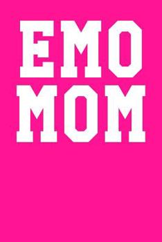 Paperback Emo Mom: College Ruled Notebook 6x9 120 Pages Book