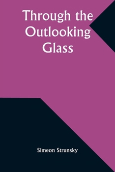 Paperback Through the Outlooking Glass Book
