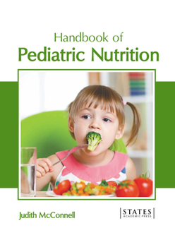 Hardcover Handbook of Pediatric Nutrition Book