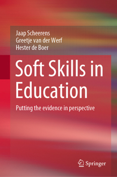 Hardcover Soft Skills in Education: Putting the Evidence in Perspective Book