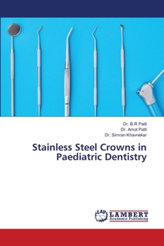 Paperback Stainless Steel Crowns in Paediatric Dentistry Book