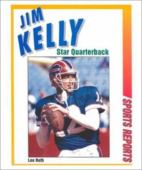 Library Binding Jim Kelly, Star Quarterback Book