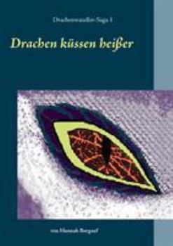 Paperback Drachen küssen heißer [German] Book