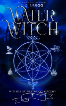 Water Witch - Book  of the Witches of Westwood Academy