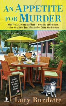 An Appetite for Murder - Book #1 of the Key West Food Critic Mystery