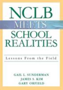 Paperback Nclb Meets School Realities: Lessons from the Field Book