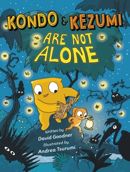 Kondo  Kezumi Are Not Alone - Book #3 of the Kondo and Kezumi