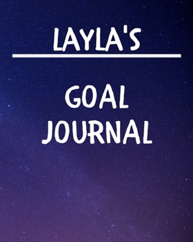 Paperback Layla's Goal Journal: 2020 New Year Planner Goal Journal Gift for Layla / Notebook / Diary / Unique Greeting Card Alternative Book