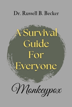 Paperback Monkeypox: A Survival Guide For Everyone Book