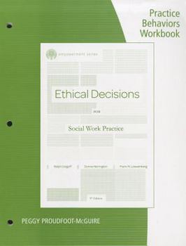 Paperback Ethical Decisions for Social Work Practice: Practice Behaviors Workbook Book