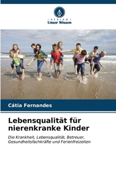 Paperback Lebensqualität für nierenkranke Kinder [German] Book