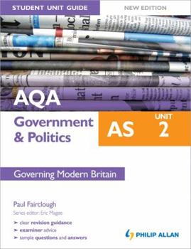 Paperback Aqa as Government & Politics Student Unit Guide: Unit 2 Governing Modern Britain Book