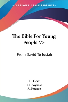 Paperback The Bible For Young People V3: From David To Josiah Book