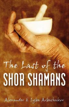 Paperback The Last of the Shor Shamans Book