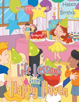 Paperback Life Lessons from Happy Haven Book