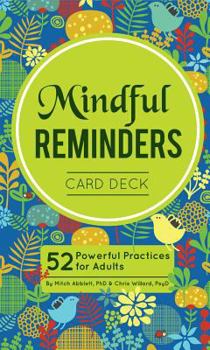 Cards Mindful Reminders Card Deck: 52 Powerful Practices for Adults Book