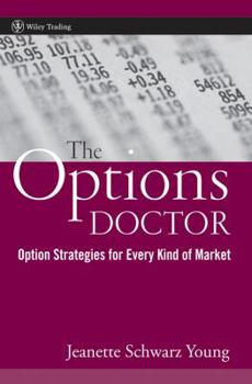 Hardcover The Options Doctor: Option Strategies for Every Kind of Market Book