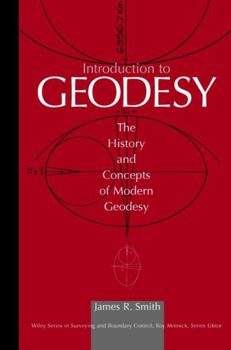 Paperback Introduction to Geodesy: The History and Concepts of Modern Geodesy Book