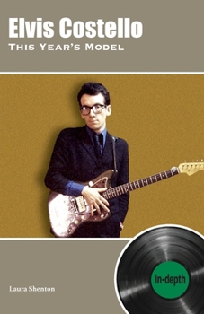 Paperback Elvis Costello This Year's Model: In-depth Book