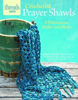 Paperback Crocheted Prayer Shawls: 8 Patterns to Make and Share Book